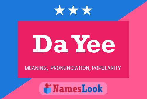 Da Yee Name Poster