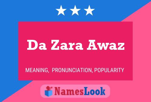 Da Zara Awaz Name Poster