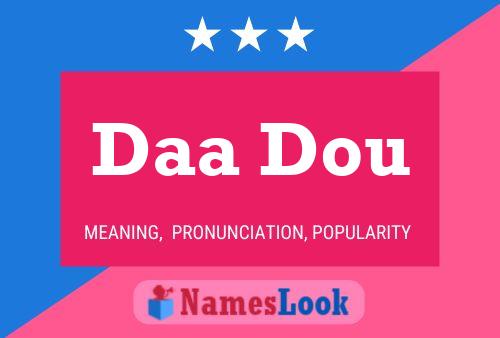 Daa Dou Name Poster