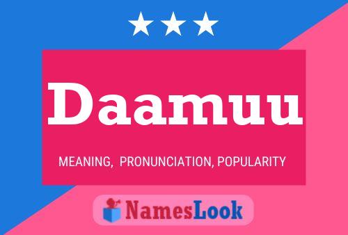 Daamuu Name Poster