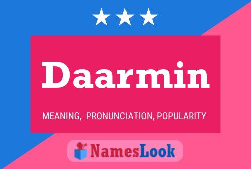 Daarmin Name Poster