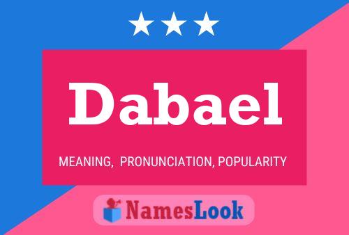 Dabael Name Poster