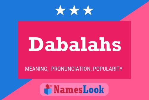 Dabalahs Name Poster