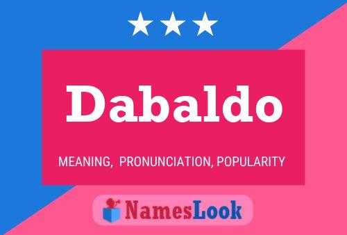 Dabaldo Name Poster