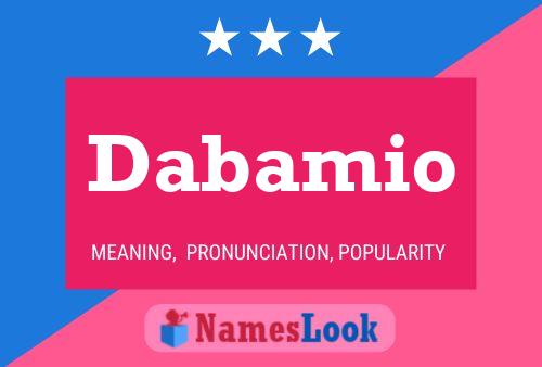 Dabamio Name Poster