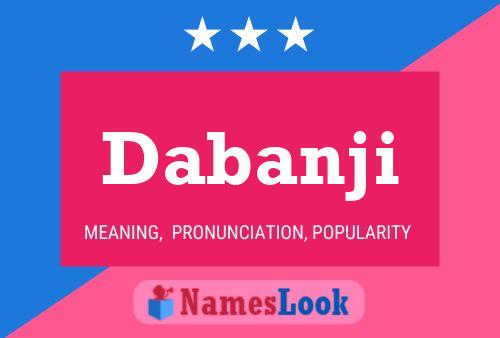 Dabanji Name Poster