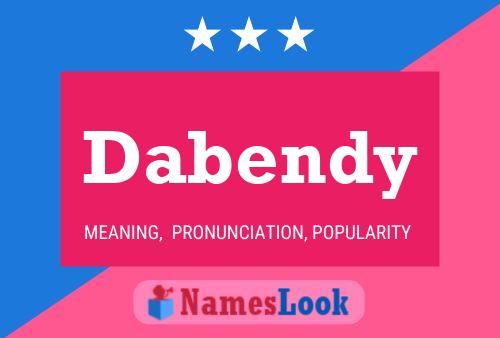 Dabendy Name Poster