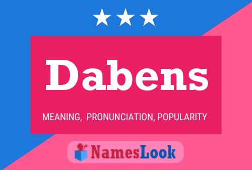 Dabens Name Poster