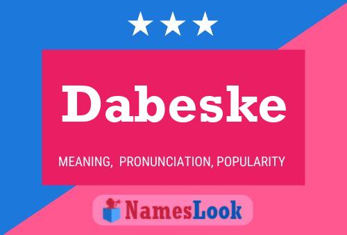 Dabeske Name Poster