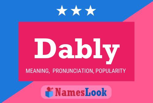 Dably Name Poster