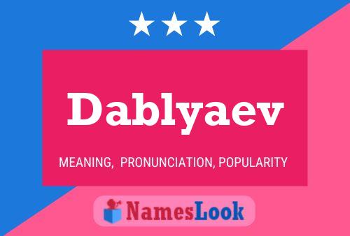 Dablyaev Name Poster