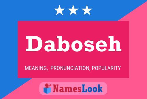 Daboseh Name Poster