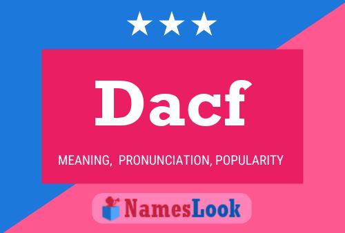 Dacf Name Poster