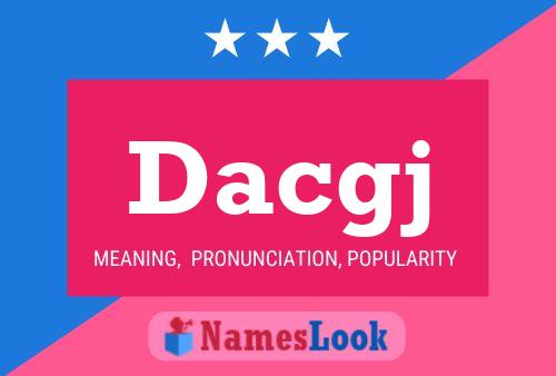 Dacgj Name Poster