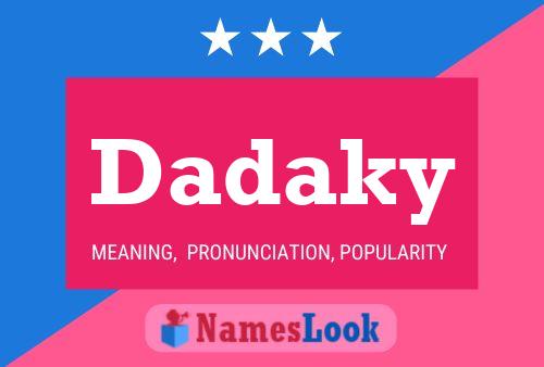 Dadaky Name Poster