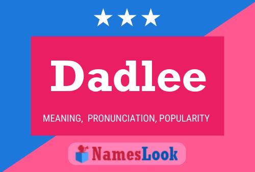 Dadlee Name Poster