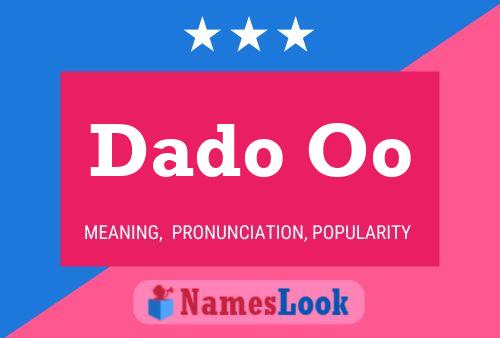 Dado Oo Name Poster