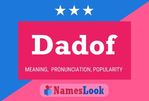 Dadof Name Poster