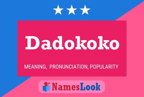 Dadokoko Name Poster