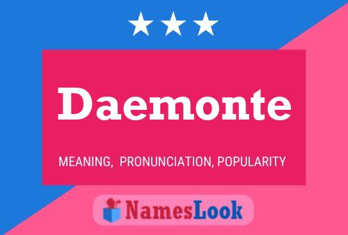 Daemonte Name Poster