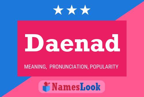 Daenad Name Poster