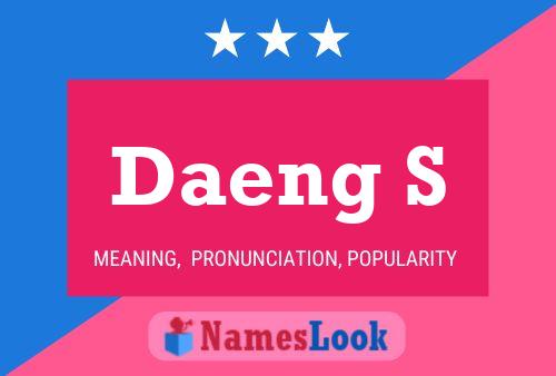 Daeng S Name Poster