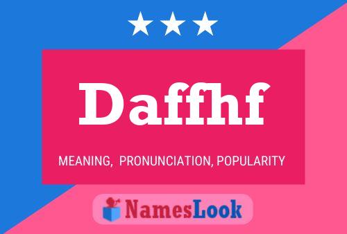 Daffhf Name Poster