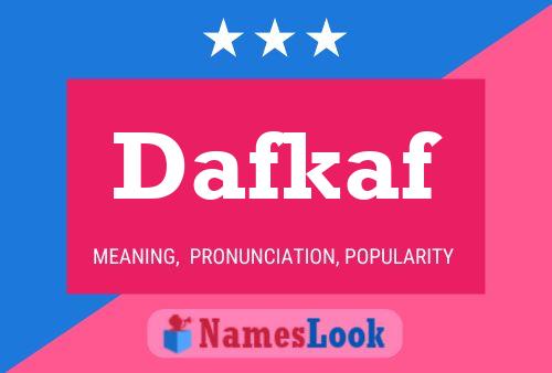 Dafkaf Name Poster