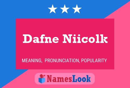 Dafne Niicolk Name Poster