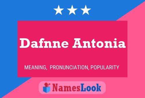 Dafnne Antonia Name Poster