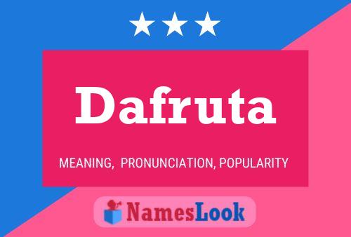 Dafruta Name Poster