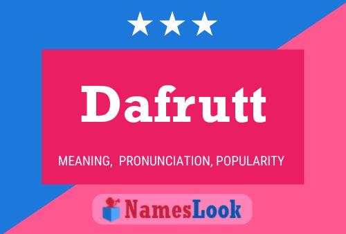 Dafrutt Name Poster