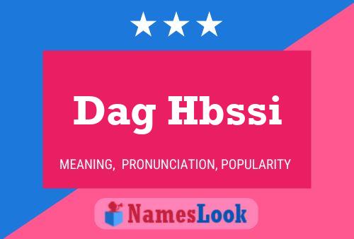 Dag Hbssi Name Poster