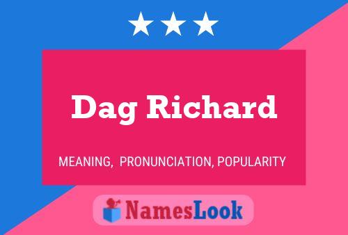 Dag Richard Name Poster