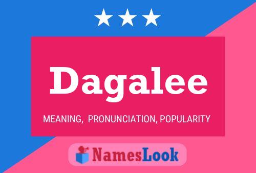 Dagalee Name Poster