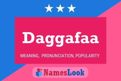 Daggafaa Name Poster