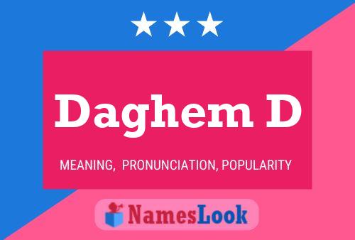 Daghem D Name Poster