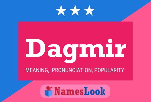 Dagmir Name Poster