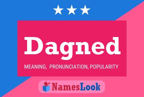 Dagned Name Poster