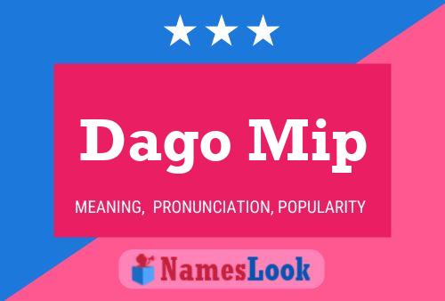 Dago Mip Name Poster