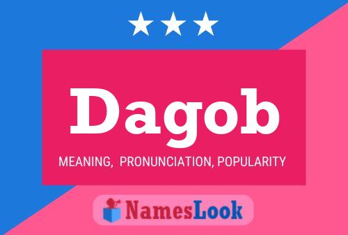 Dagob Name Poster