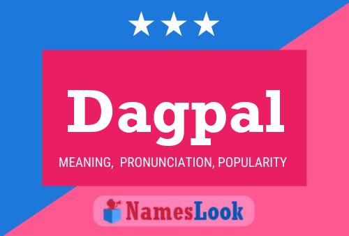 Dagpal Name Poster