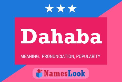 Dahaba Name Poster