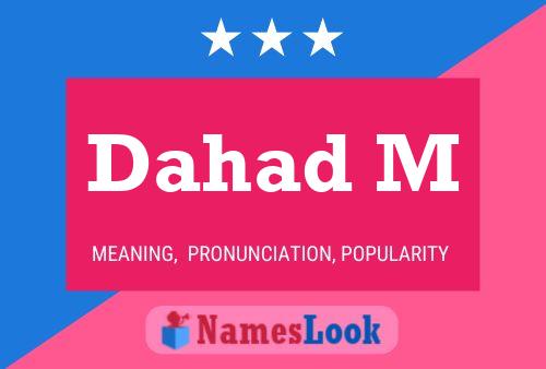 Dahad M Name Poster