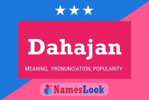 Dahajan Name Poster