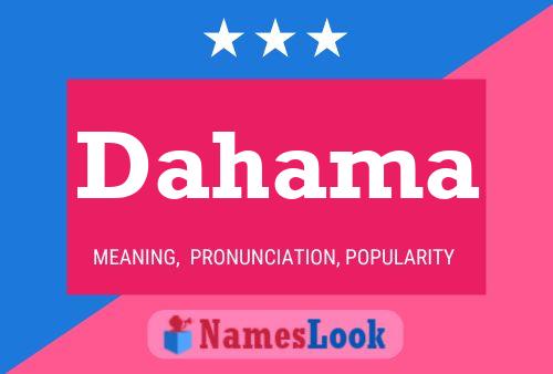 Dahama Name Poster