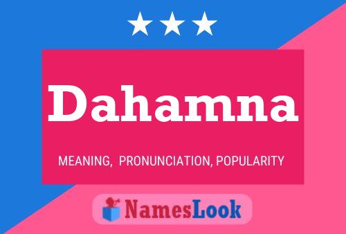 Dahamna Name Poster