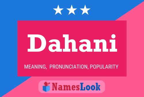 Dahani Name Poster