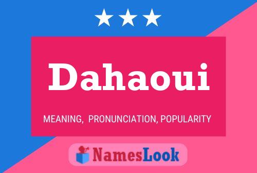 Dahaoui Name Poster