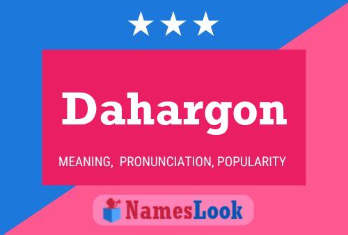 Dahargon Name Poster